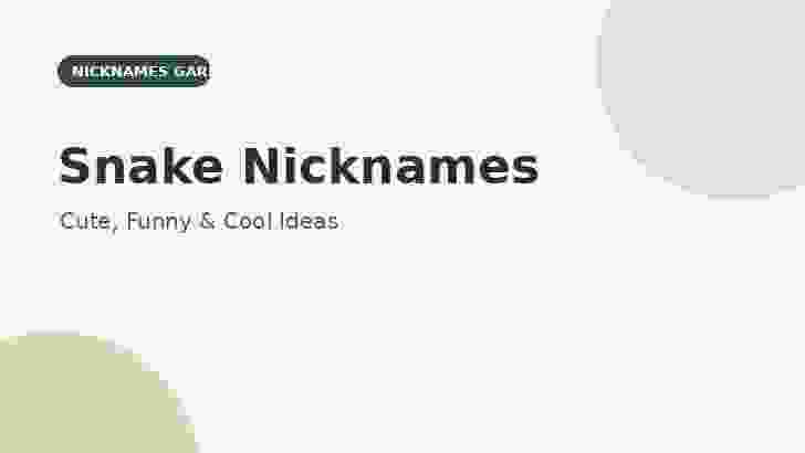 Snake Nicknames feature graphic